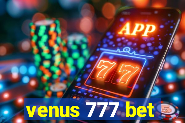 venus 777 bet